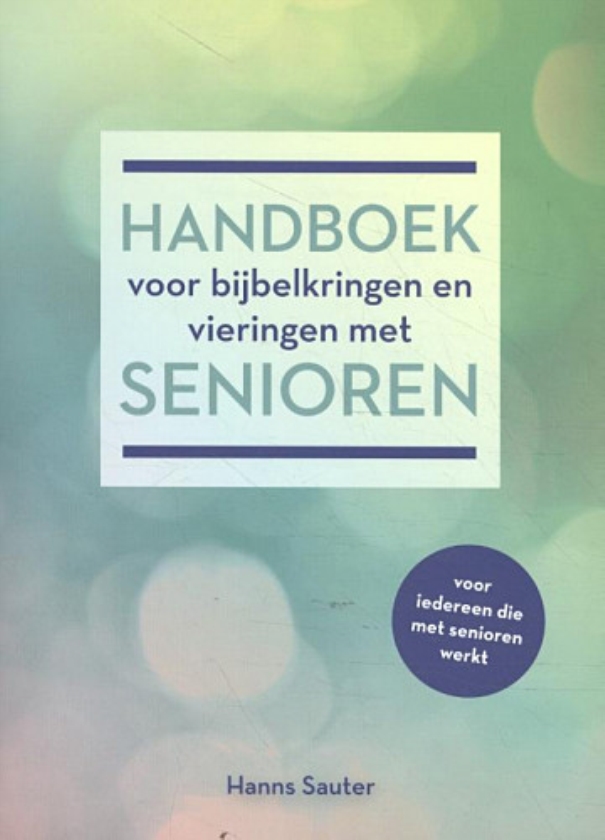 Positieve insteek in Handboek voor bijbelkringen en vieringen met senioren van Hanns Sauter
