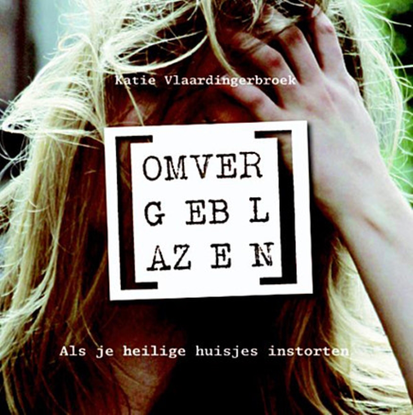 Boek kort: Omvergeblazen. Als je heilige huisjes
instorten