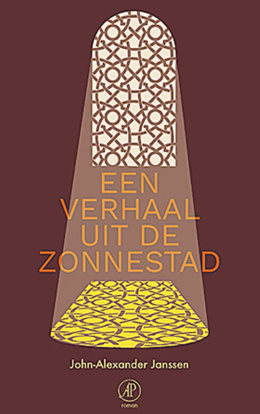 Literatuur: Een verhaal uit de Zonnestad - John-Alexander Janssen