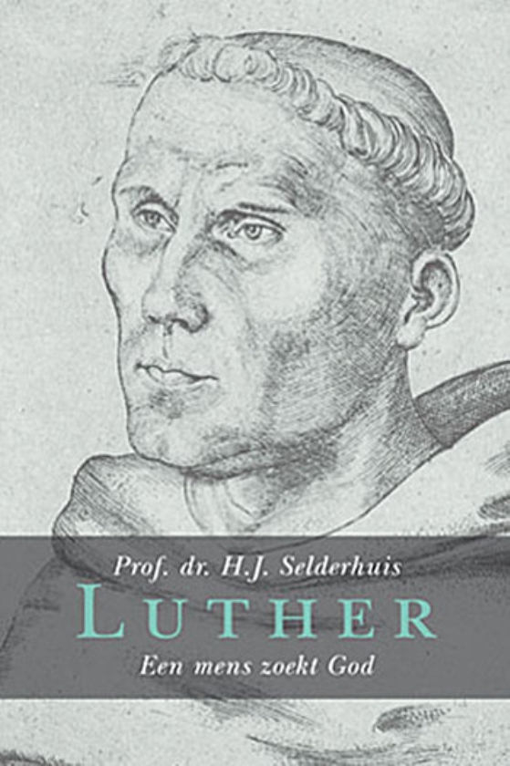 Herman Selderhuis: Luther was een moeilijk mens (Dick Vos)