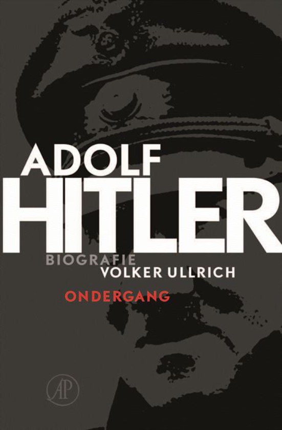 Adolf Hitler wist dat hij nooit zou winnen