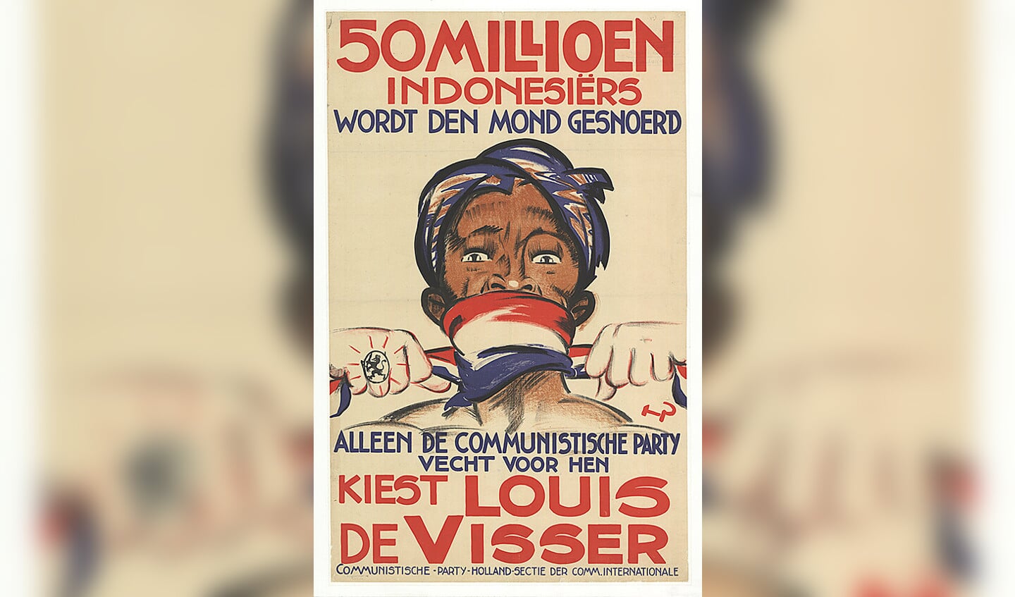 Communistische verkiezingsposter uit de jaren dertig tegen het kolonialisme in Nederlands-Indië.