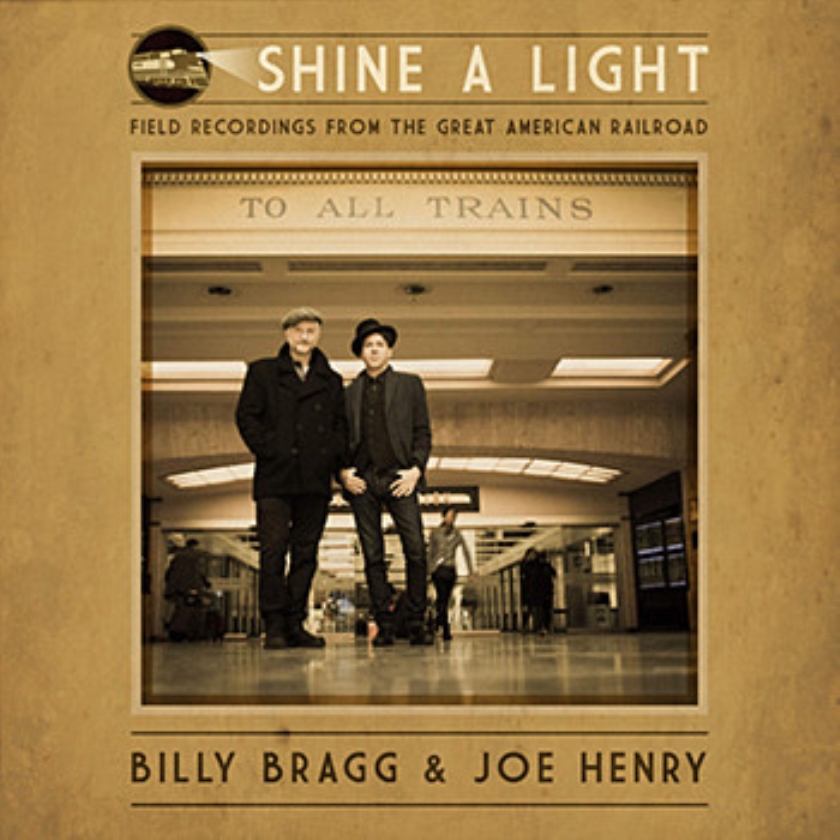 CD: Billy & Joe Henry Bragg - Shine A Light