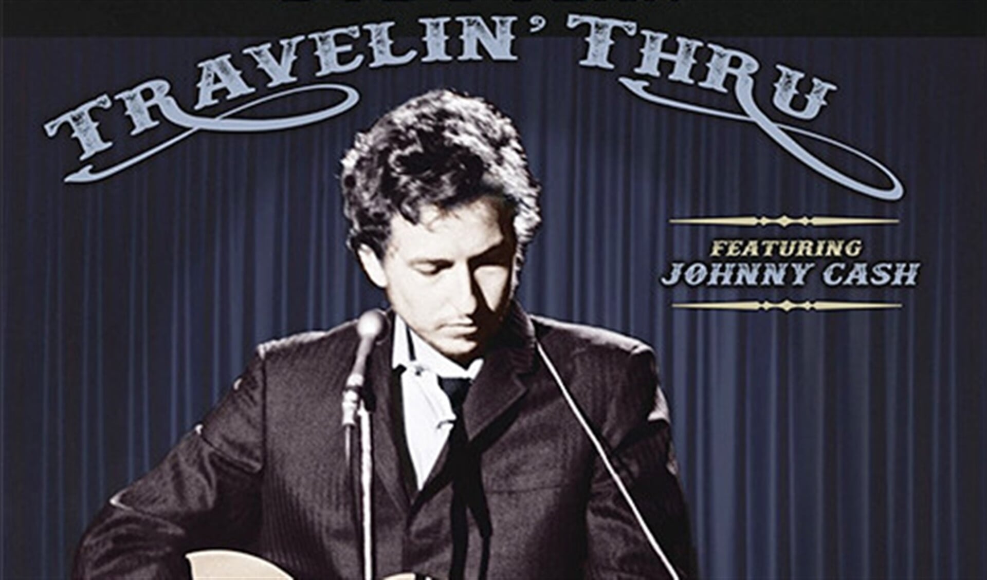 Travelin' Thru: Vier verschillende smaken op cd-set Bob Dylan en Johnny Cash