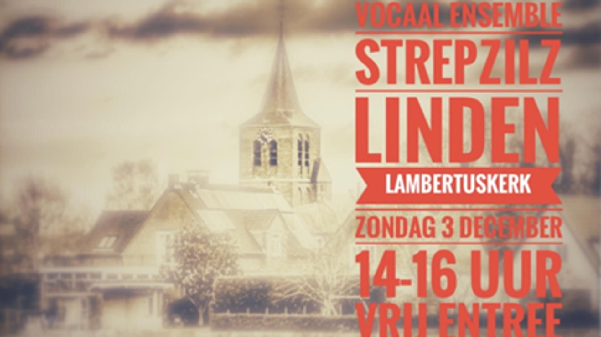 In het oude Lambertuskerkje in Linden klinkt op zondagmiddag 3 december prachtige a capella zang van het vocaal vijftal ‘De Strepzilz’.