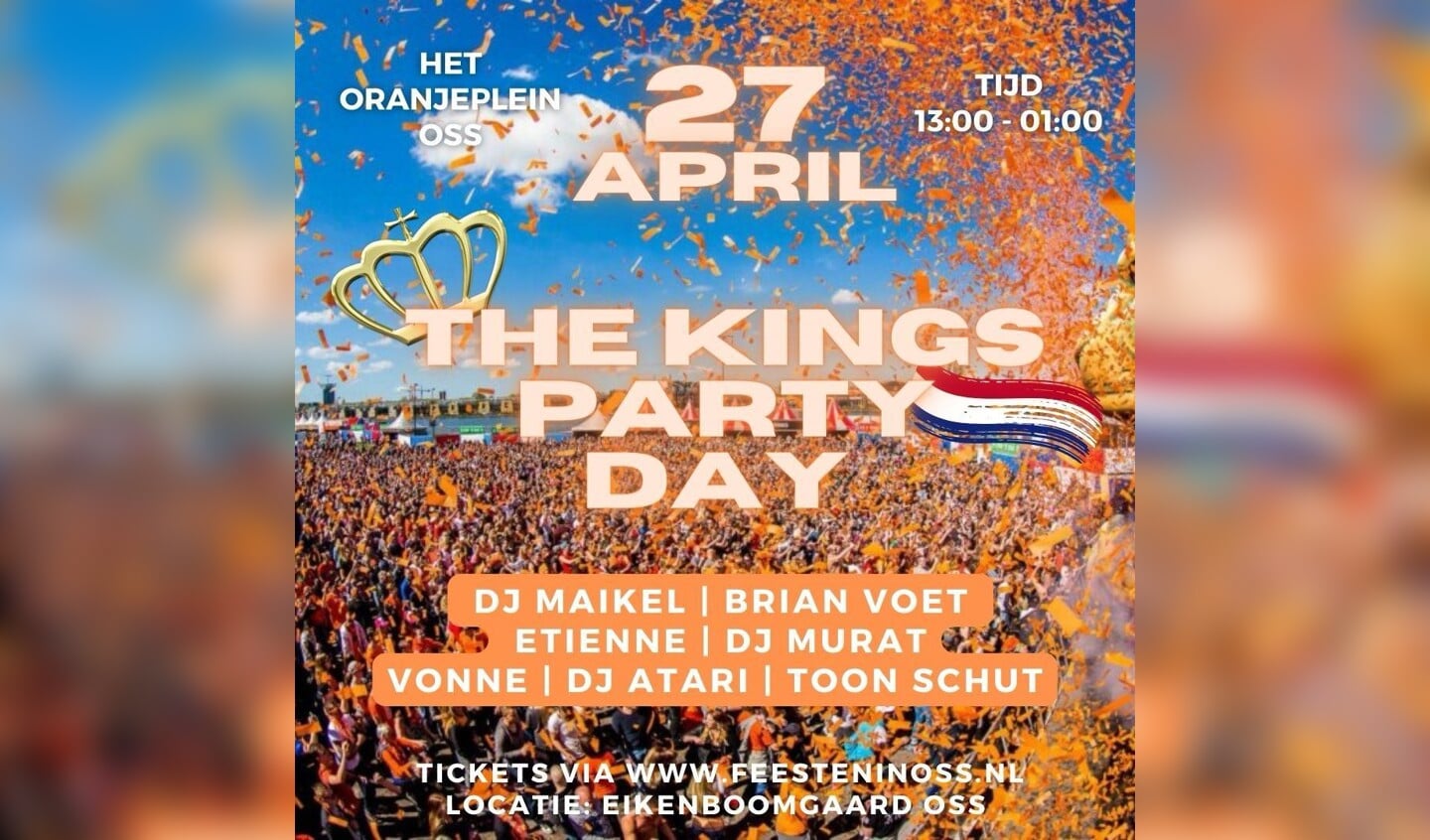 Kings Party Day op het Oranjeplein in Oss.