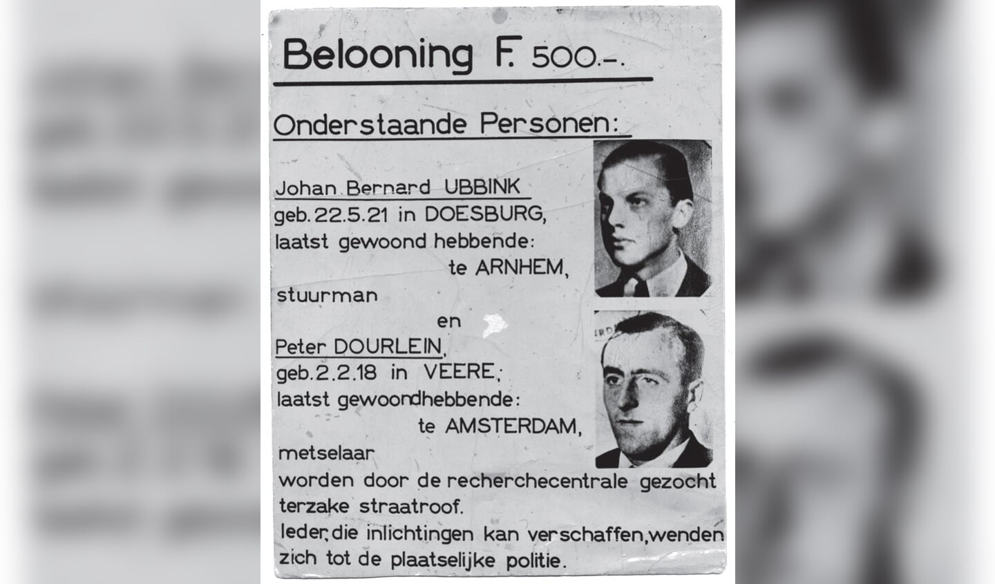 Foto: opsporingsbericht (foto Beeldbank WO2 NIOD)

Het opsporingsbericht dat de Duitsers uit lieten gaan na de ontsnapping van Dourlein en Ubbink. (bron: Beeldbank WO2 NIOD)