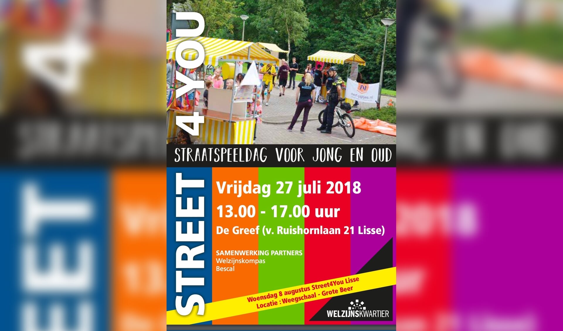Het Street 4 You-festival vindt 27 juli plaats op het terrein bij De Greef, Ruishornlaan 21.