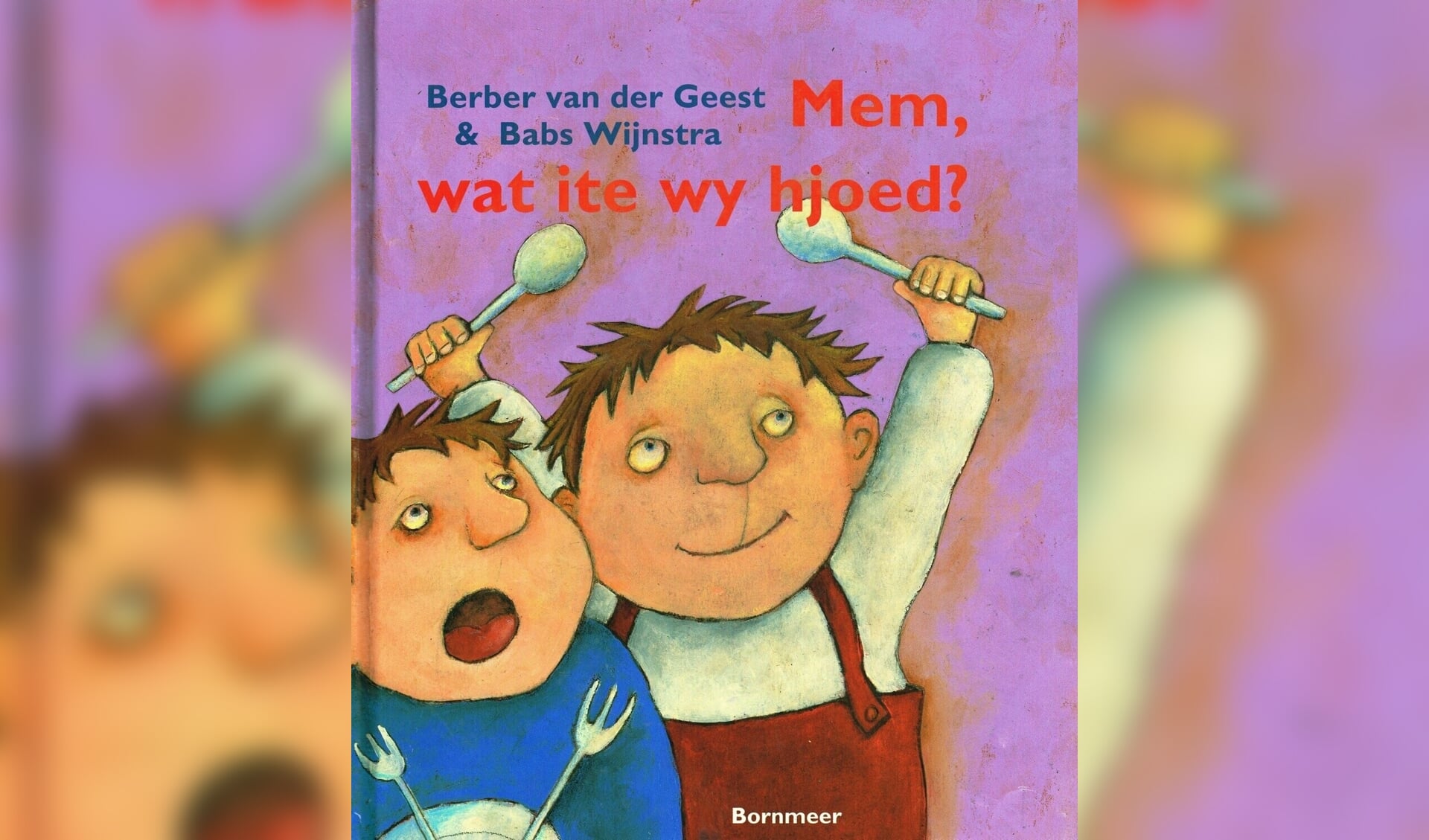 Mem, wat ite wy hjoed fan Berber van der Geest