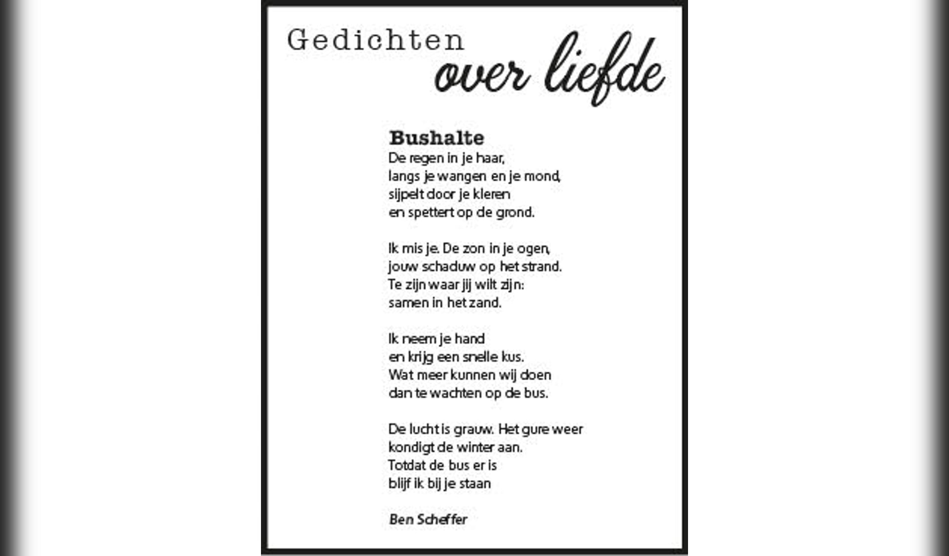 Gedicht van Ben Scheffer over De Liefde.